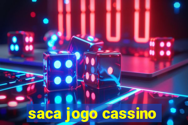 saca jogo cassino